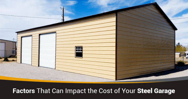 Factors That Can and Will Impact the Total Cost of Your Steel Garage